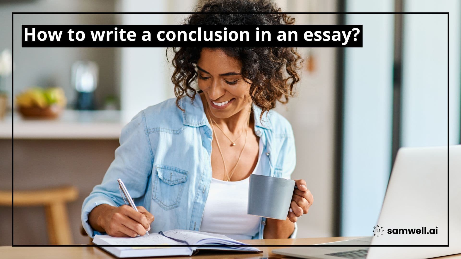 How to write a conclusion in an essay?